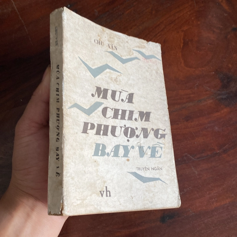 MÙA CHIM PHƯỢNG BAY VỀ, TRUYỆN NGẮN CỦA CHU VĂN, XB 1986 474585