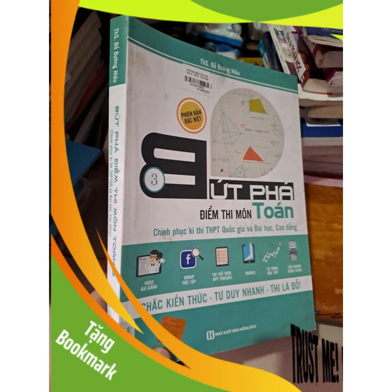 (TẶNG BOOKMARK) Bứt phá điểm thi môn toán tập 3 2018 mới 90% RBK0808 GIÁO KHOA 940250