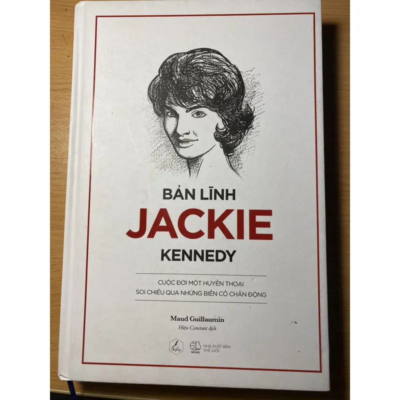 Sách cũ - Bản lĩnh JACKIE KENNEDY | Maud Guillaumin  675522