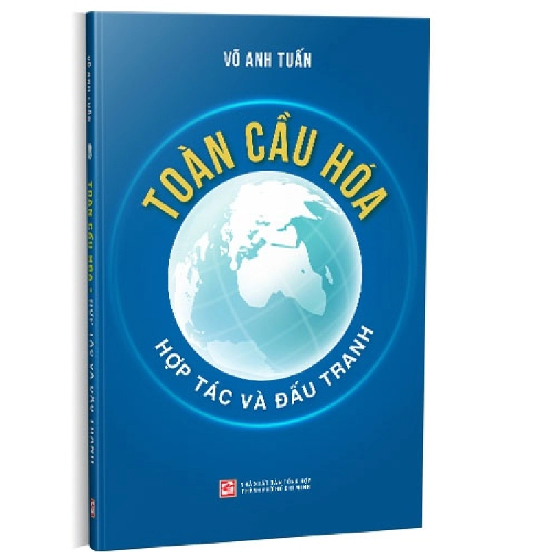 Toàn cầu hóa - Hợp tác và đấu tranh mới 100% Võ Anh Tuấn 2021 HCM.PO 178250