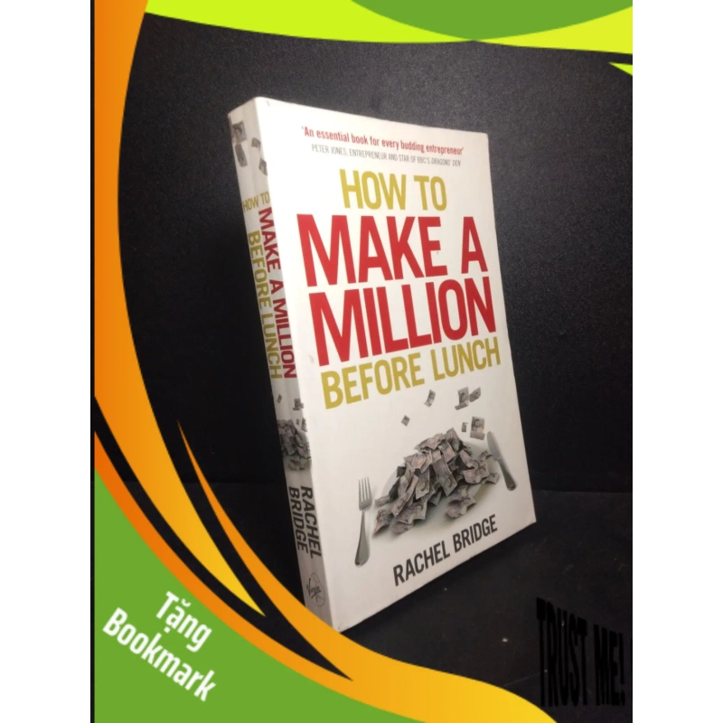 (TẶNG BOOKMARK) How to make a million before lunch mới 80% ố có viết nhẹ RBK.BMT0512 945436