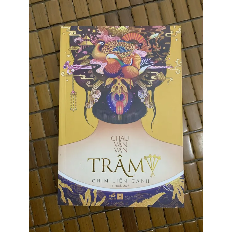 Trâm - Châu Văn Văn (Nữ hoạn quan, Kẻ yểu mệnh, Tình lang hờ, Chim liền cành) 785722