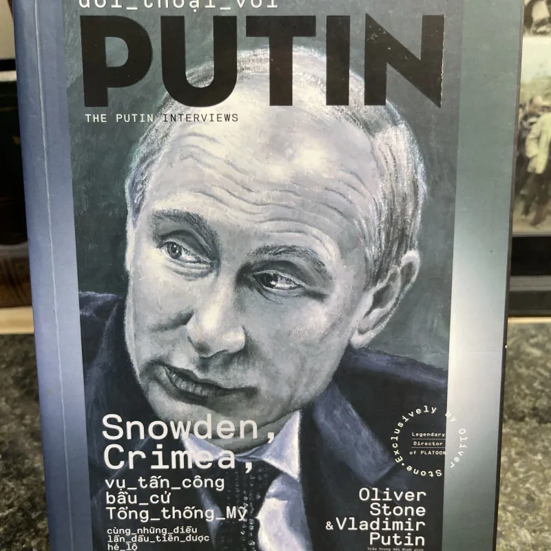 Đối thoại với Putin Oliver Stone & Vladimir Putin 778014