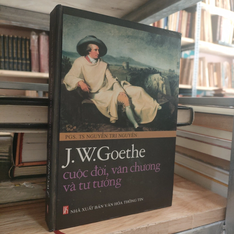 J. W. GOETHE CUỘC ĐỜI, VĂN CHƯƠNG VÀ TƯ TƯỞNG 300128