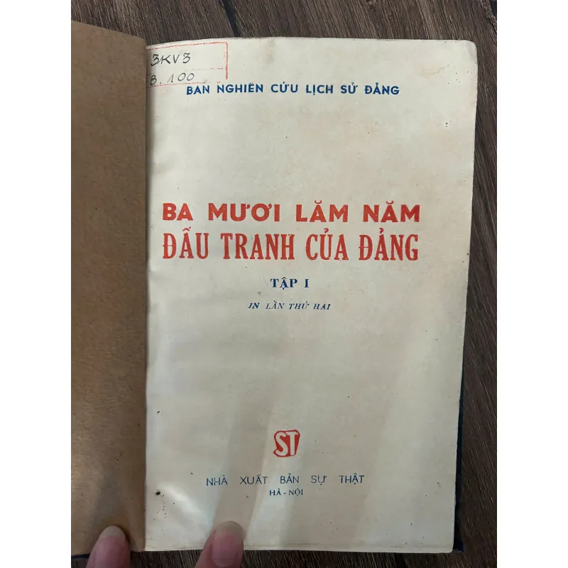 Ba mươi lăm năm đấu tranh của Đảng (Tập I) - Ban Nghiên cứu Lịch sử Đảng 709495