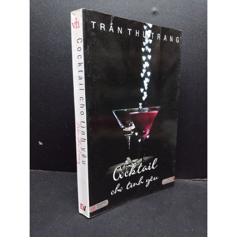 Cocktail cho tình yêu mới 80% ố bẩn tróc gáy nhẹ 2010 HCM2207 Trần Thu Trang VĂN HỌC 916418