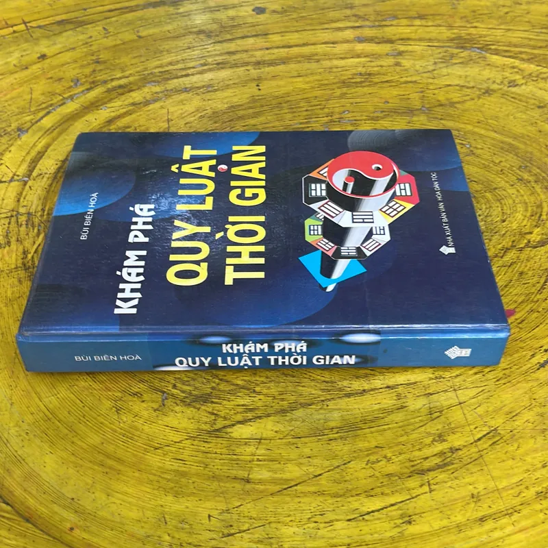 KHÁM PHÁ QUY LUẬT THỜI GIAN- BÙI BIÊN HOÀ 719615