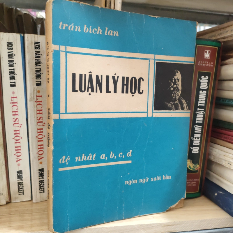 LUẬN LÝ HỌC ĐỆ NHẤT A, B, C, D 296706