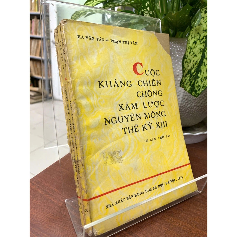 CUỘC KHÁNG CHIẾN CHỐNG XÂM LƯỢC NGUYÊN MÔNG THẾ KỶ XIII - HÀ VĂN TẤN & PHẠM THỊ TÂM 547419