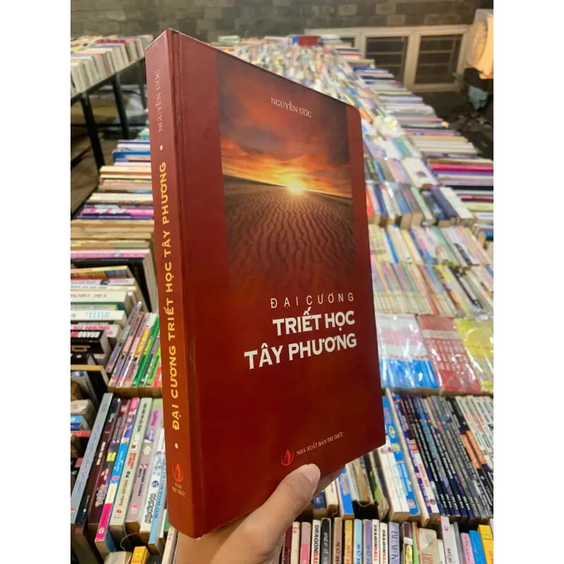 ĐẠI CƯƠNG TRIẾT HỌC TÂY PHƯƠNG (BÌA CỨNG) - NGUYỄN ƯỚC 1041739