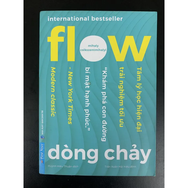 (Sách cũ) Flow: Dòng chảy - Mihaly Csikszentmihalyi - Huỳnh Hiếu Thuận dịch 931124