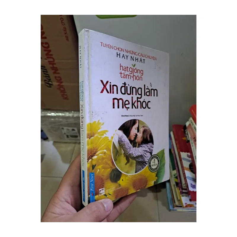 Xin đừng làm mẹ khóc hạt giống tâm hồn 989376