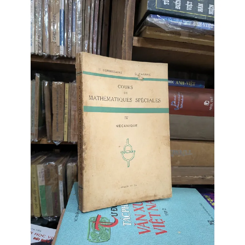 Cours de mathematiques spéciales - IV Mécanique 720422