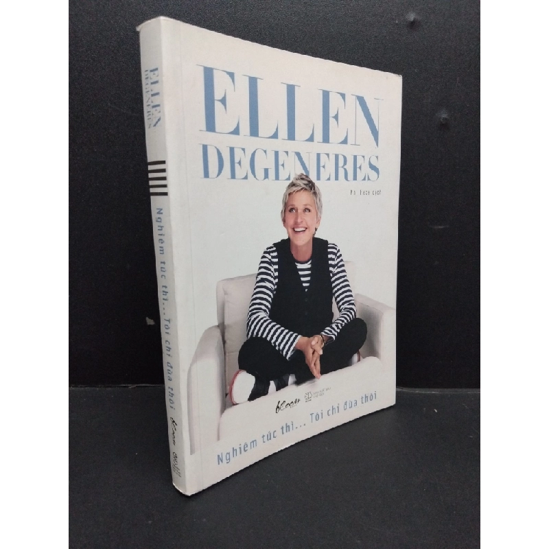 Nghiêm túc thì... Tôi chỉ đùa thôi mới 80% ố móp góc nhẹ 2018 HCM1008 Ellen Degeneres KỸ NĂNG 208933