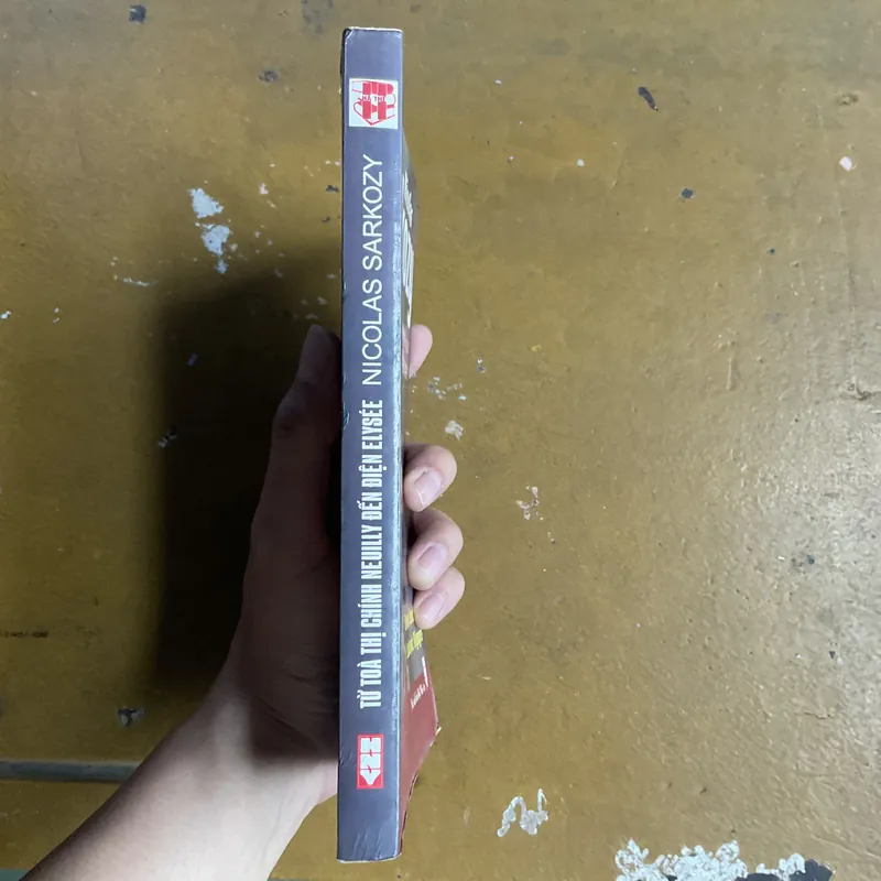 [ PHÓNG SỰ] Nicolas Sarkozy Từ Tòa Thị Chính Neuilly Đến Điện Elysée - J. Bruno V. Ludovic 730937