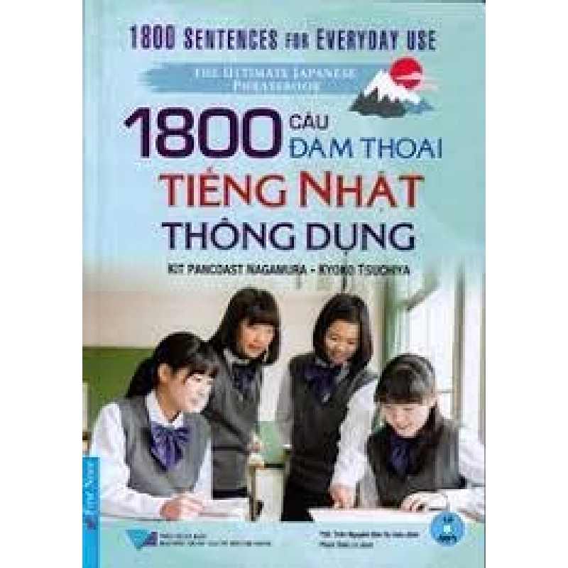 1800 Câu Đàm Thoại Tiếng Nhật Thông Dụng 2020 - Kit Pancoast Nagamura và Kyoko Tsuchiya New 100% HCM.PO 34078