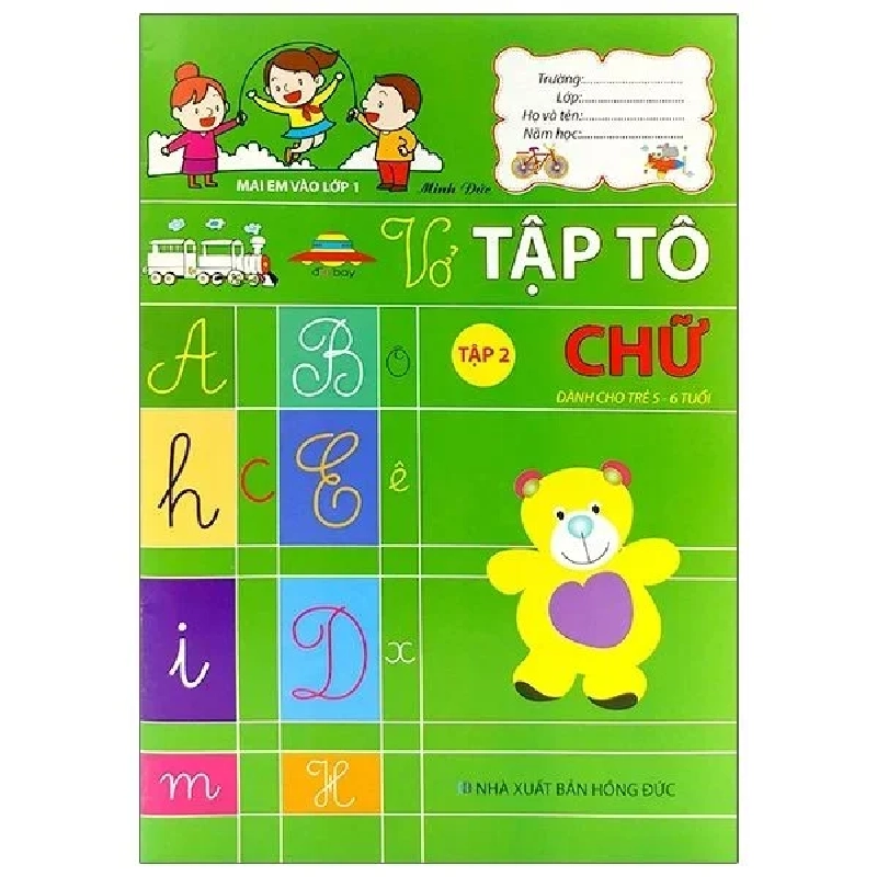 Mai Em Vào Lớp 1 - Vở Tập Tô Chữ - Tập 2 - Minh Đức 402006