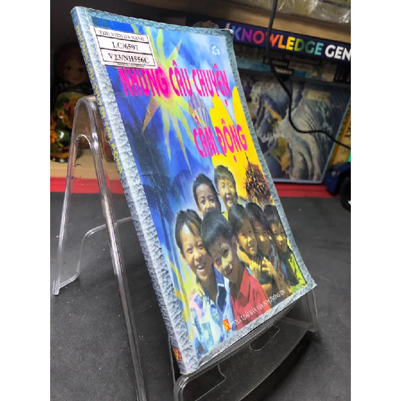 Những câu chuyện cảm động 2005 mới 70% bẩn nhẹ Mai Hương HPB0906 SÁCH VĂN HỌC Blogmeo21025 581303