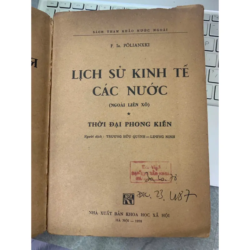 LỊCH SỬ KINH TẾ CÁC NƯỚC (NGOÀI LIÊN XÔ) THỜI ĐẠI PHONG KIẾN - PÔLIANXKI 736952