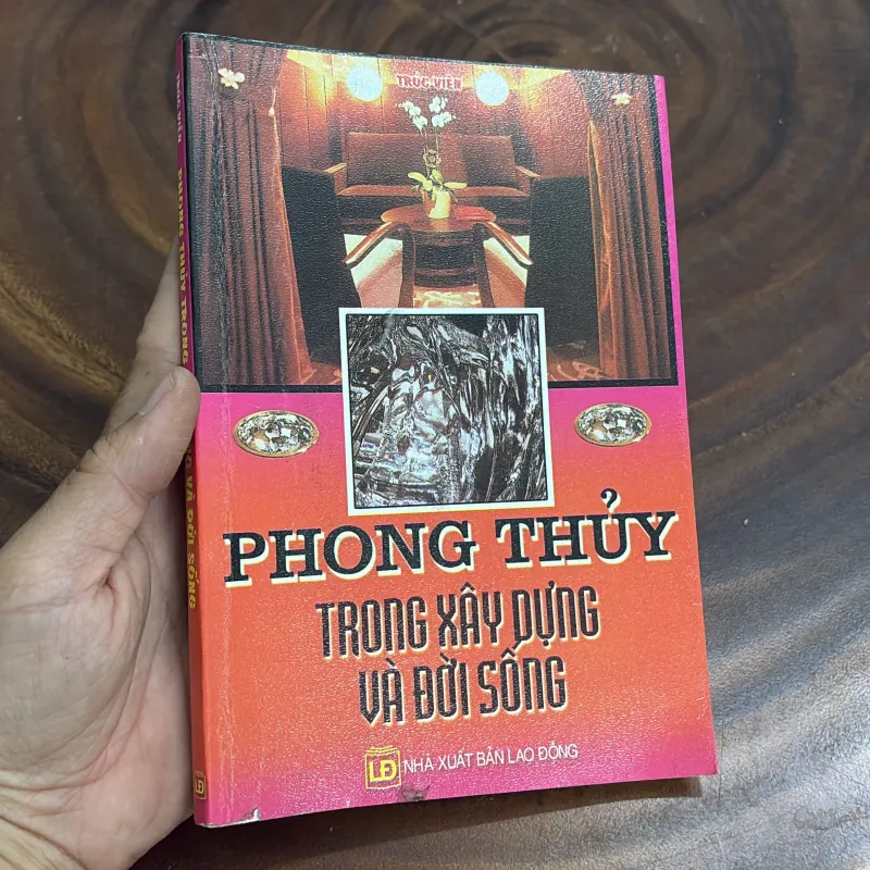 II Sách Phong Thuỷ: Phong Thuỷ Trong Xây Dựng Và Đời Sống - Trúc Viên - 2006 1008397