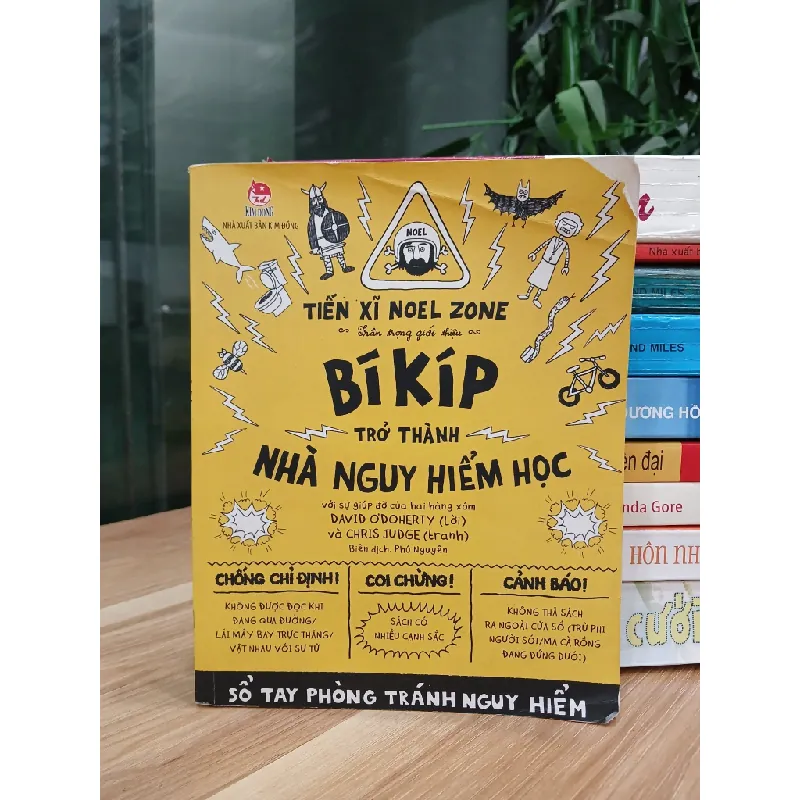 Bí Kíp Trở Thành Nhà Nguy Hiểm Học – Tiên Xi Noel Zone, David O'Doherty, Will Sweeny 530739
