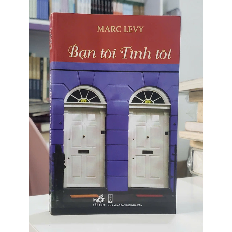 Bạn tôi Tình tôi - Tiểu thuyết Marc Levy 499024