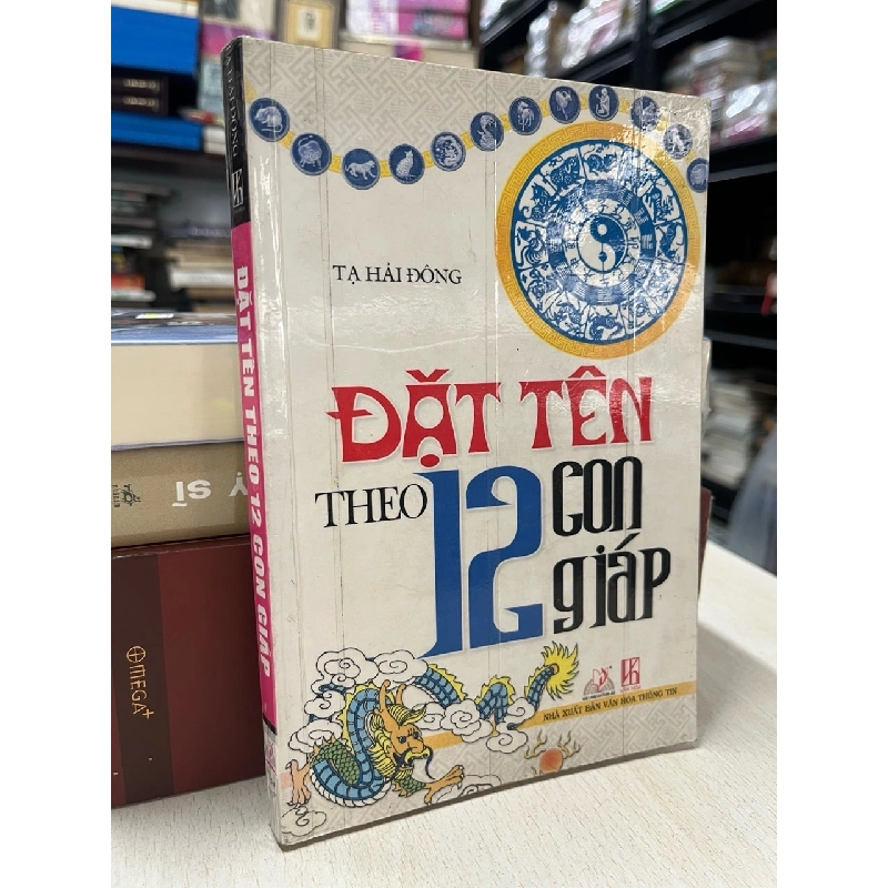 Đặt tên theo 12 con giáp - Tạ Hải Đông 800244