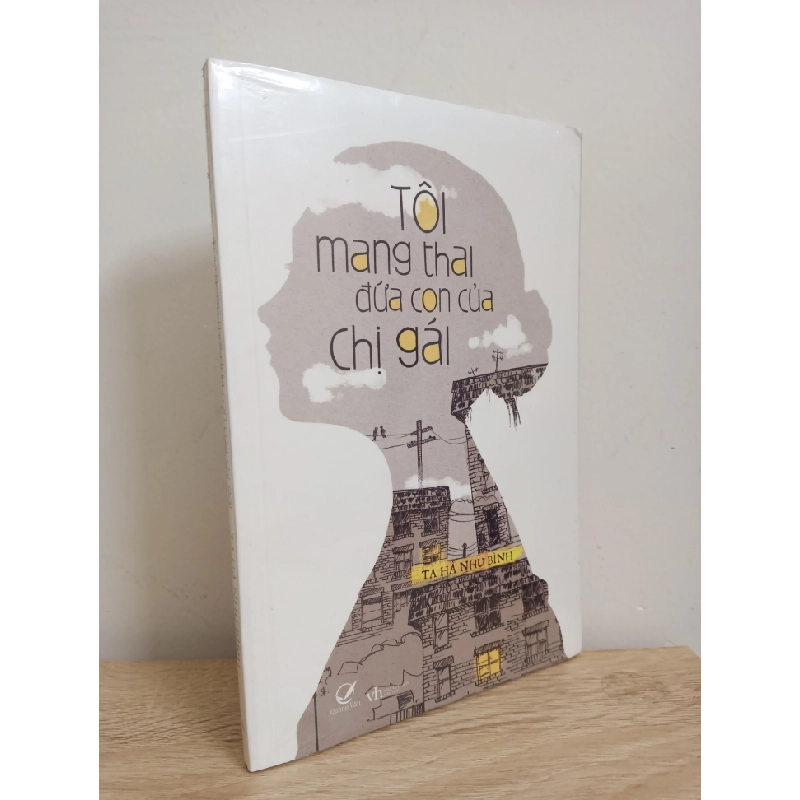 [Phiên Chợ Sách Cũ] Tôi Mang Thai Đứa Con Của Chị Gái - Tạ Hà Như Bình 1612 ASB Oreka-Blogmeo120125 516757