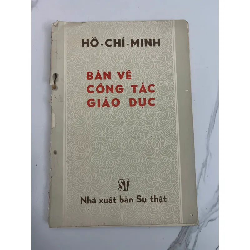 Bàn Về Công Tác Giáo Dục - Hồ Chí Minh 926543
