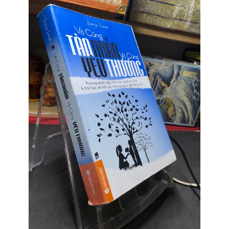 Vô cùng tàn nhẫn vô cùng yêu thương 2014 mới 80% ố bẩn nhẹ bụng sách chữ ký trang đầu Sara Imas HPB2806 KỸ NĂNG Blogmeo21025 578257
