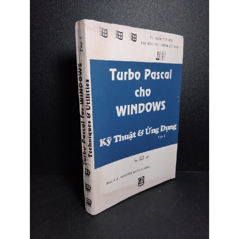 Turbo pascal cho Windows kỹ thuật & ứng dụng tập 1 mới 70% ố vàng gấp trang có chữ ký trang đầu 1993 HCM2103 GIÁO TRÌNH, CHUYÊN MÔN Blogmeo 27525 513095