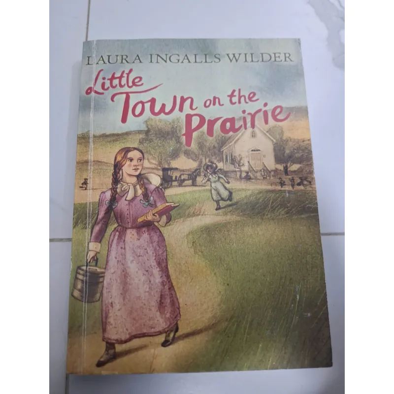 Little Town on the Prairie (Thị trấn nhỏ trên thảo nguyên) - Laura Ingalls Wilder 606933