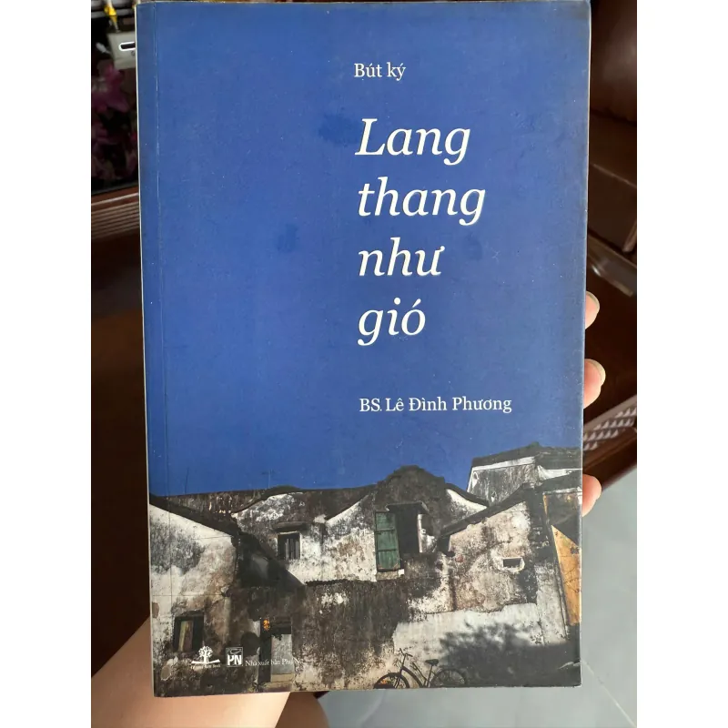 Lang thang như gió (Bút ký) 972987
