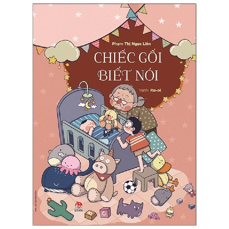 Chiếc Gối Biết Nói - Phạm Thị Ngọc Liên (Mới 100%) Truyện thiếu nhi, NXB Kim Đồng - SÁCH ĐẠI HỌC 482218