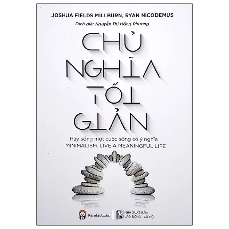 Chủ Nghĩa Tối Giản - Joshua Fields Millburn, Ryan Nicodemus 402599