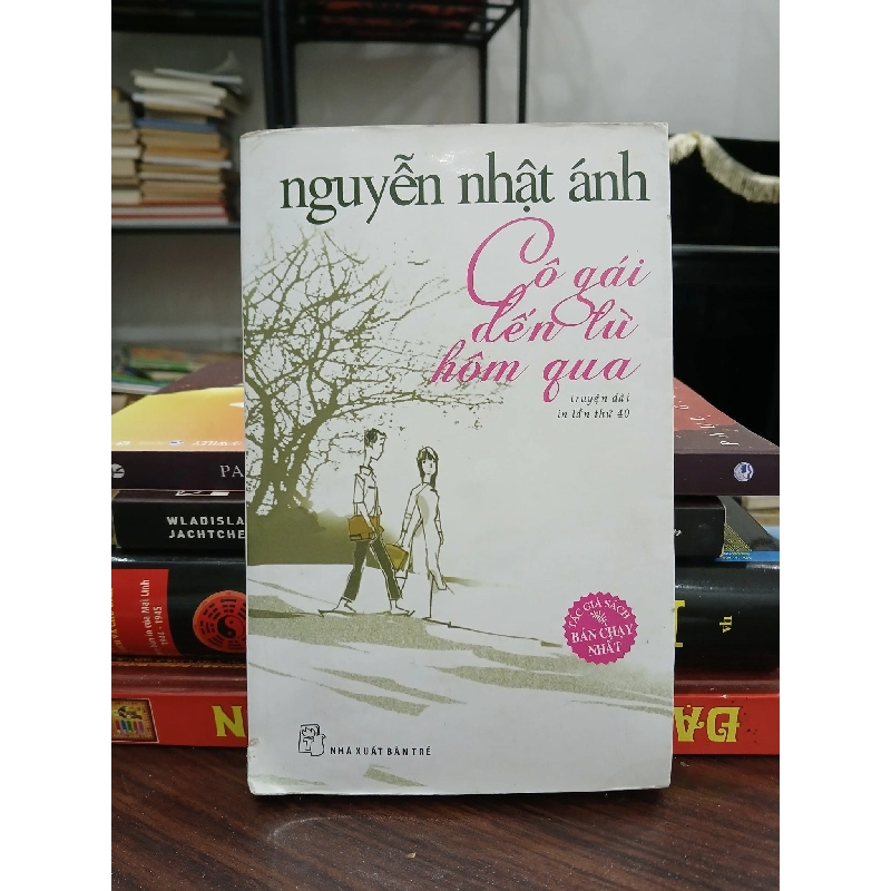 Cô Gái Đến Từ Hôm Qua- Nguyễn Nhật Ánh 800015