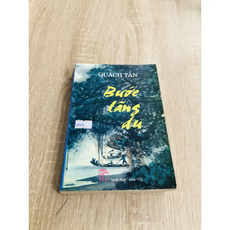 BƯỚC LÃNG DU ( Quách Tấn) 970479
