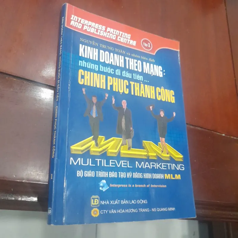 KINH DOANH THEO MẠNG: những bước đi đầu tiên CHINH PHỤC THÀNH CÔNG 778703