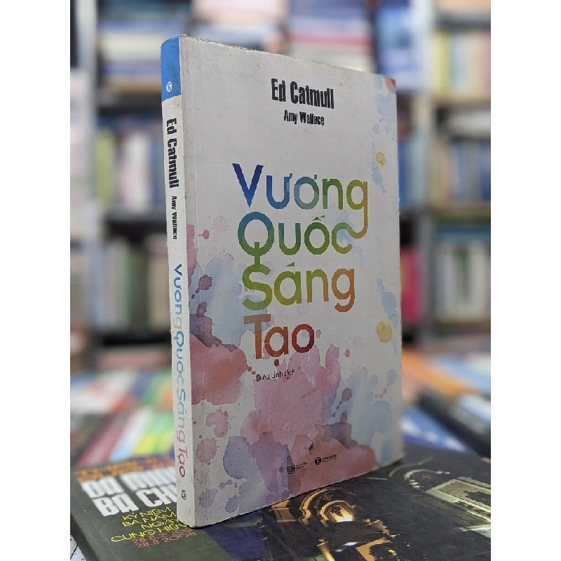 Vương quốc sáng tạo - Ed Catmull 140069