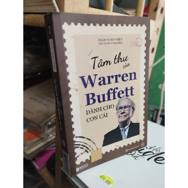 Tâm thư của Warren Buffett dành cho con cái - Phạm Nghị Nhiên 302258