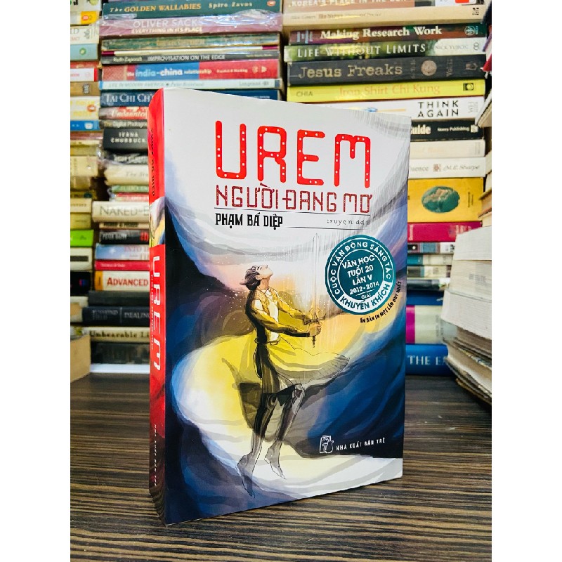 Urem người đang mơ - Phạm Bá Diệp ( Ấn bản in một lần duy nhất ) 143487