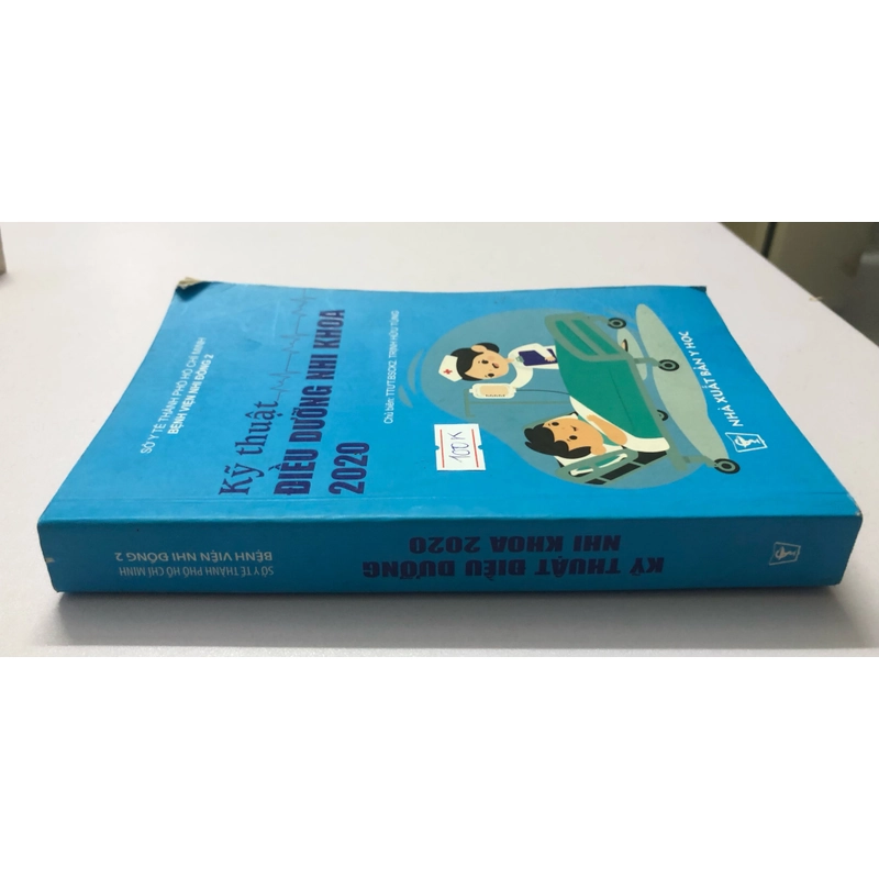 KỸ THUẬT ĐIỀU DƯỠNG NHI KHOA  Sách in màu, giấy bóng, 545 trang, nxb: 2020 303689