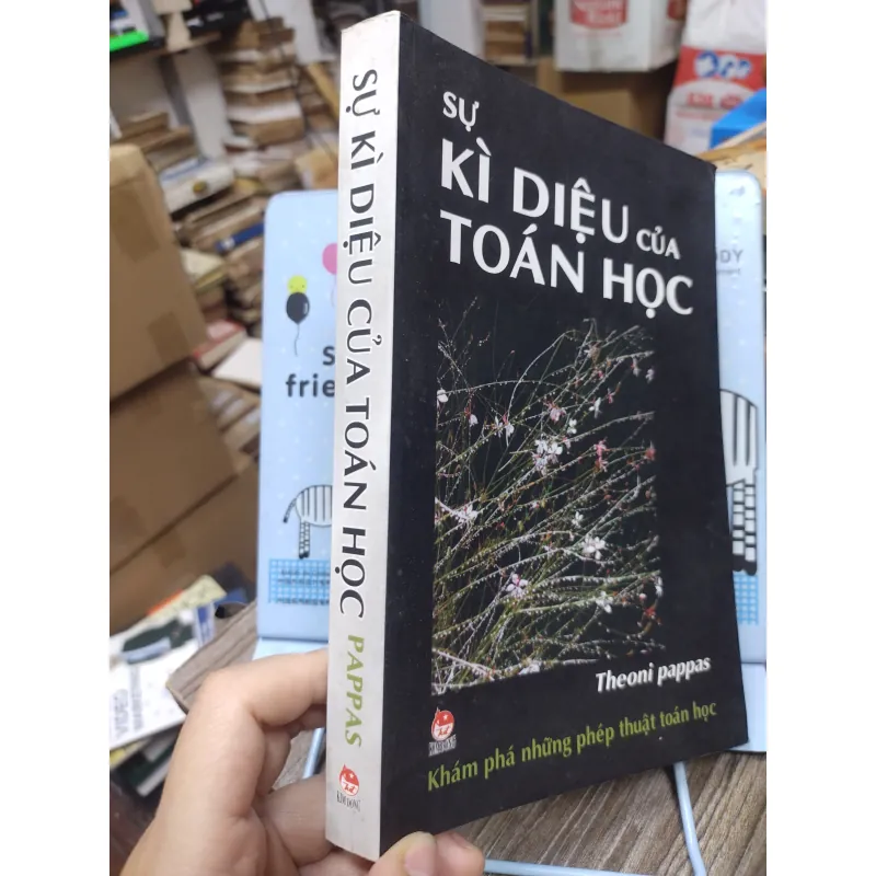 Sách: Sự kì diệu của Toán học - Dịch giả: Lưu Mạnh Hùng (A3) 735888