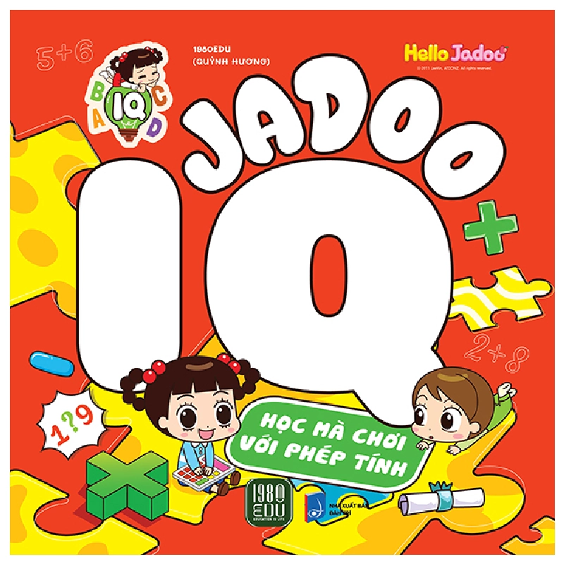 Jadoo IQ - Học Mà Chơi Với Phép Tính (2025) - 1980Edu, Quỳnh Hương 1061281