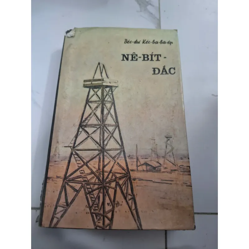 Nê-bít-đác - Béc-đu Kéc-ba-ba-ép (Berdy Kerbabayev) - Tiểu thuyết 606805