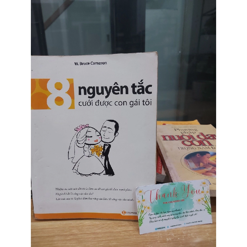 8 NGUYÊN TẮC CƯỚI ĐƯỢC CÔ GÁI TỐT – W. Bruce Cameron 552961