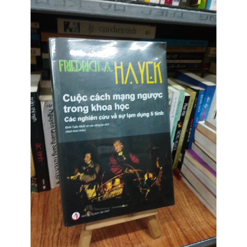 Cuộc cách mạng ngược trong khoa học - Friedrich A.Hayek 129526