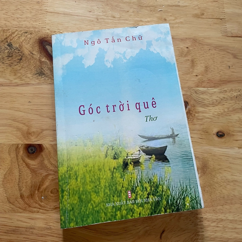 [Có Chữ Ký Của Tác Giả] - II Thơ: Góc Trời Quê - Ngô Tấn Chữ - 2022 488989