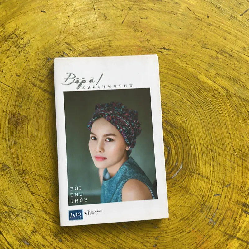 BỐP À MẸ BỊ UNG THƯ- BÙI THU THUỶ 603272