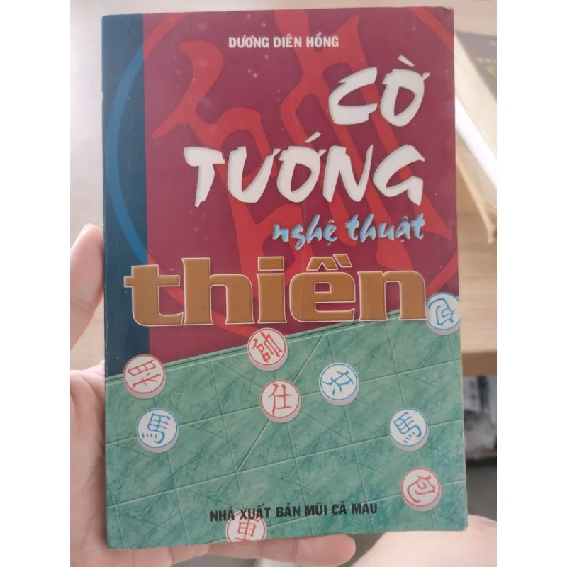 sách: Cờ Tướng Nghệ Thuật Thiên. 
Tác giả: Dương Diễn Hồng. 
 994569